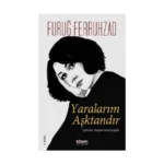 Yaralarım Aşktandır (Ciltli)