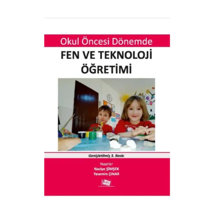 Okul Öncesi Dönemde Fen ve Teknoloji Öğretimi