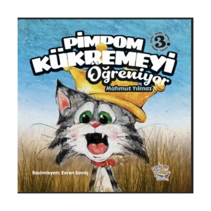 Pimpom Kükremeyi Öğreniyor