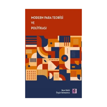 Modern Para Teorisi Ve Politikası