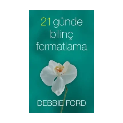 21 Günde Bilinç Formatlama
