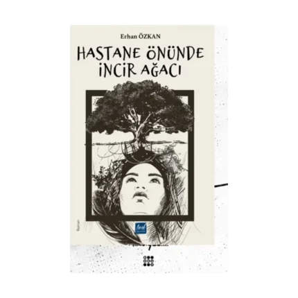 Hastane Önünde İncir Ağacı