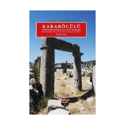 Kilikia Arkeolojisi Serisi 3