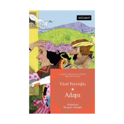 Adapa - Mezopotamya Masalları