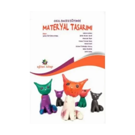Okul Öncesi Eğitimde Materyal Tasarımı