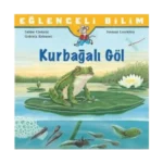 Eğlenceli Bilim Serisi - Kurbağalı Göl