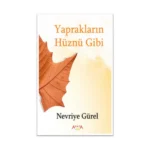 Yaprakların Hüznü Gibi