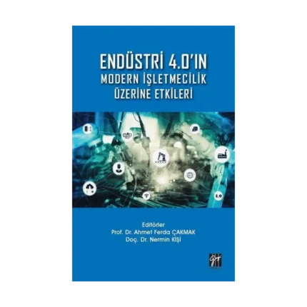 Endüstri 4.0'ın Modern İşletmecilik Üzerine Etkileri