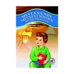 Mevlana’nın Mesnevi’sinden Seçme Hikayeler