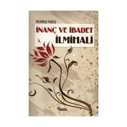 İnanç ve İbadet İlmihali