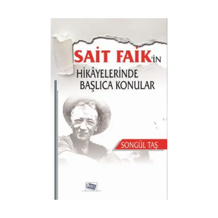Sait Faik'in Hikayelerinde Başlıca Konular
