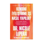 Kendini İyileştirme İşi Nasıl Yapılır?