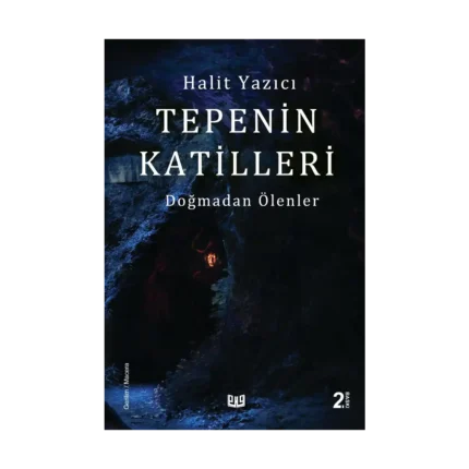 Doğmadan Ölenler “Tepenin Katilleri” (2. Kitap)