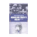 Boşnakların Türkiye’ye Göçleri 1878 -1934