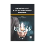 Contemporary Issues In Strategic Human Resource Management