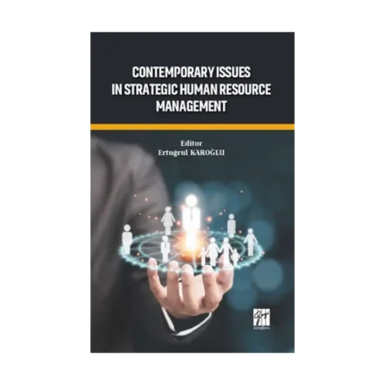 Contemporary Issues In Strategic Human Resource Management