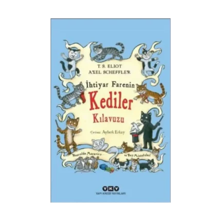 İhtiyar Farenin Kediler Kılavuzu