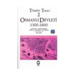 Türkiye Tarihi 2 Osmanlı Devleti 1300-1600