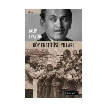 Köy Enstitüsü Yılları