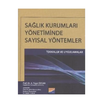 Sağlık Kurumları Yönetiminde Sayısal Yöntemler