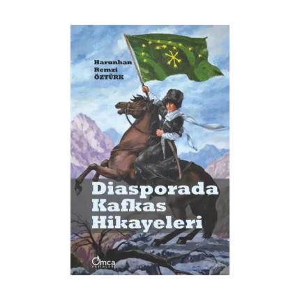 Diasporada Kafkas Hikayeleri