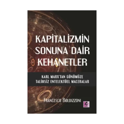 Kapitalizmin Sonuna Dair Kehanetler