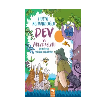 Dev ve Arkadaşları