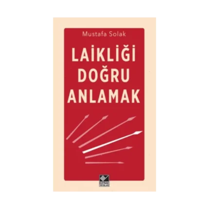 Laikliği Doğru Anlamak