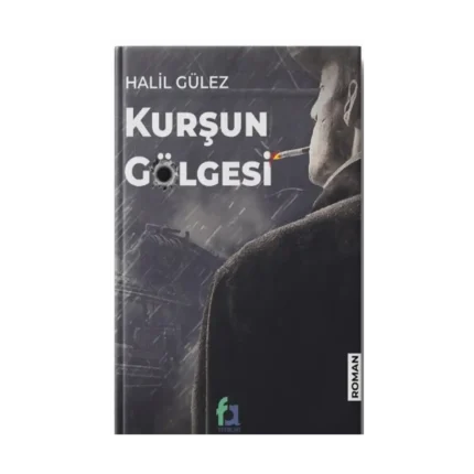 Kurşun Gölgesi