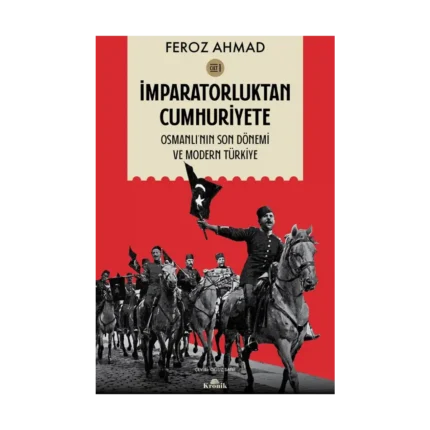 İmparatorluktan Cumhuriyete Cilt 1