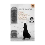 Din Siyaset ve Kadın (İran Devrimi)