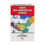 Türkiye Türk Cumhuriyetleri İlişkileri