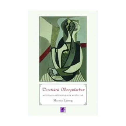 Tesettürü Sorgularken