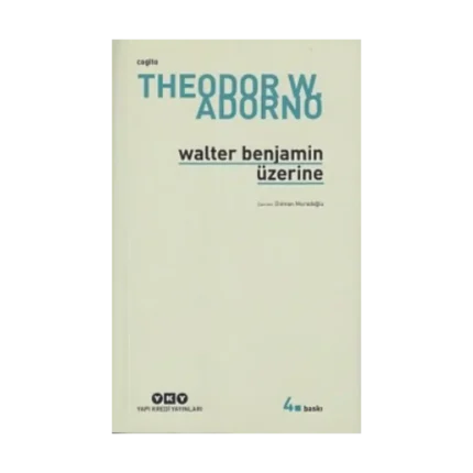 Walter Benjamin Üzerine