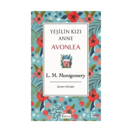 Yeşilin Kızı Anne Avonlea - Mavi - Bez Ciltli