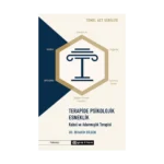 Temel ACT Serileri Terapide Psikolojik Esneklik: Kabul ve Adanmışlık Terapisi