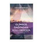 Olimpos Dağı’ndan Hollywood’a