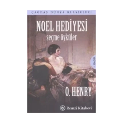 Noel Hediyesi - Seçme Öyküler