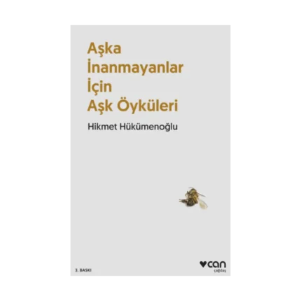 Aşka İnanmayanlar İçin Aşk Öyküleri