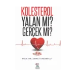 Kolestrol Yalan mı ? Gerçek mi?