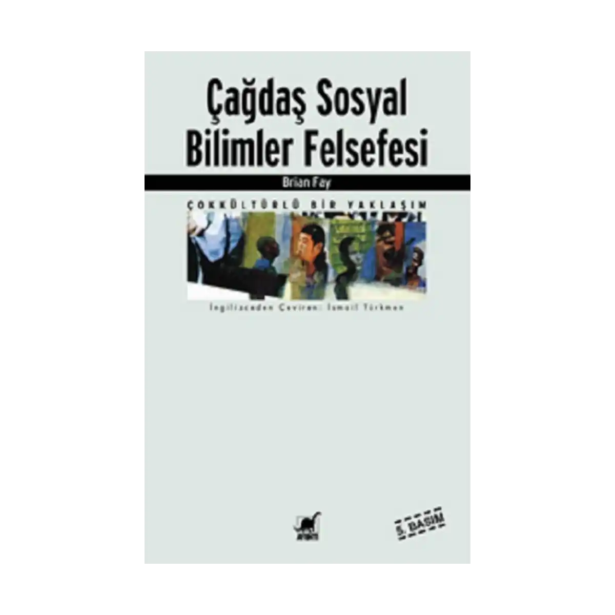 d765b-cagdas-sosyal-bilimler-felsefesi-cokkulturlu-bir-yaklasim-1-1.webp Çağdaş Sosyal Bilimler Felsefesi Çokkültürlü Bir Yaklaşım - Görsel 1