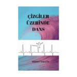 Çizgiler Üzerinde Dans