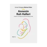 Annenin Ruh Halleri