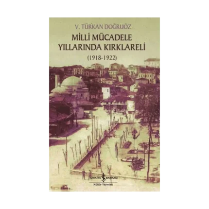 Milli Mücadele Yıllarında Kırklareli
