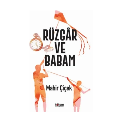Rüzgar ve Babam