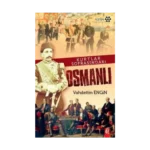 Kurtlar Sofrasındaki Osmanlı