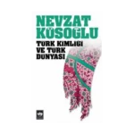 Türk Kimliği ve Türk Dünyası