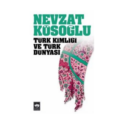 Türk Kimliği ve Türk Dünyası