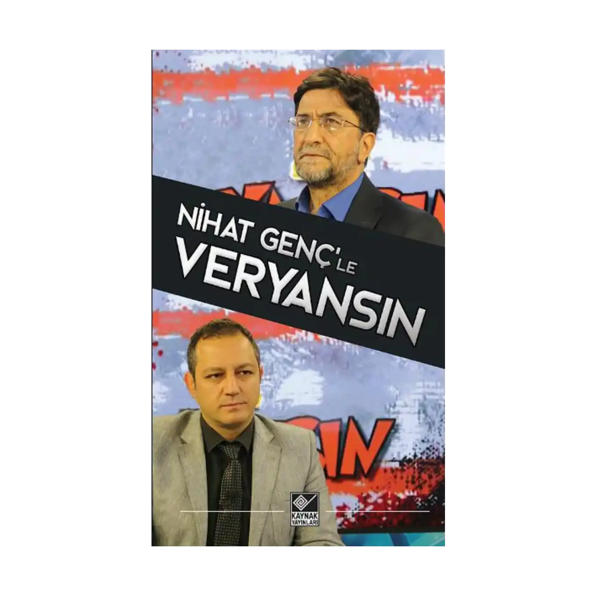 d84ce-nihat-genc-le-veryansin-1-1.webp Nihat Genç’le Veryansın - Görsel 1