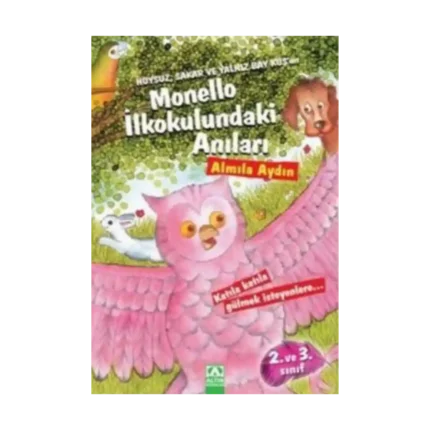 Huysuz, Sakar ve Yalnız Bay Kuş’un Monello İlkokulundaki Anıları